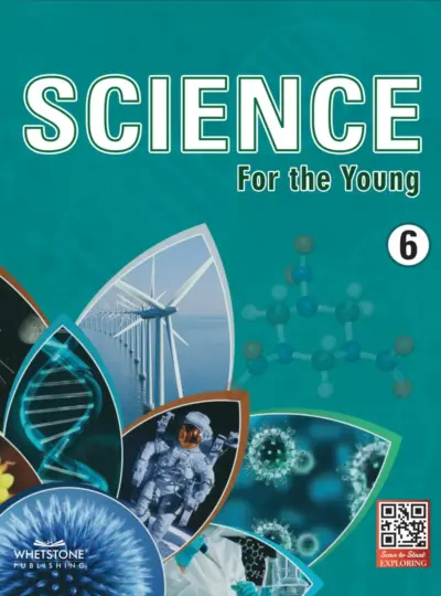 Science For The Young (Class 6)